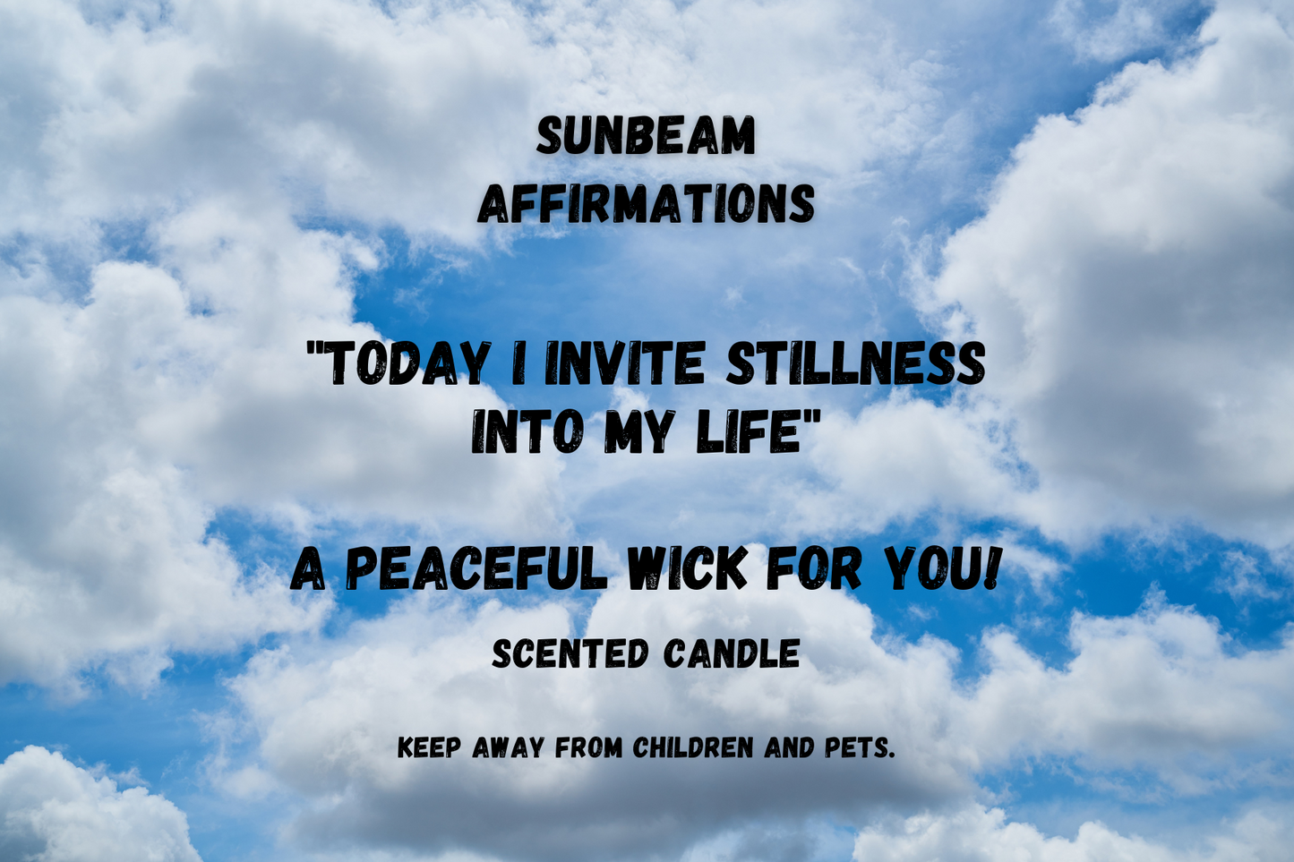 Peaceful One Wick Affirmation Candle: "Today I invite stillness into my life"